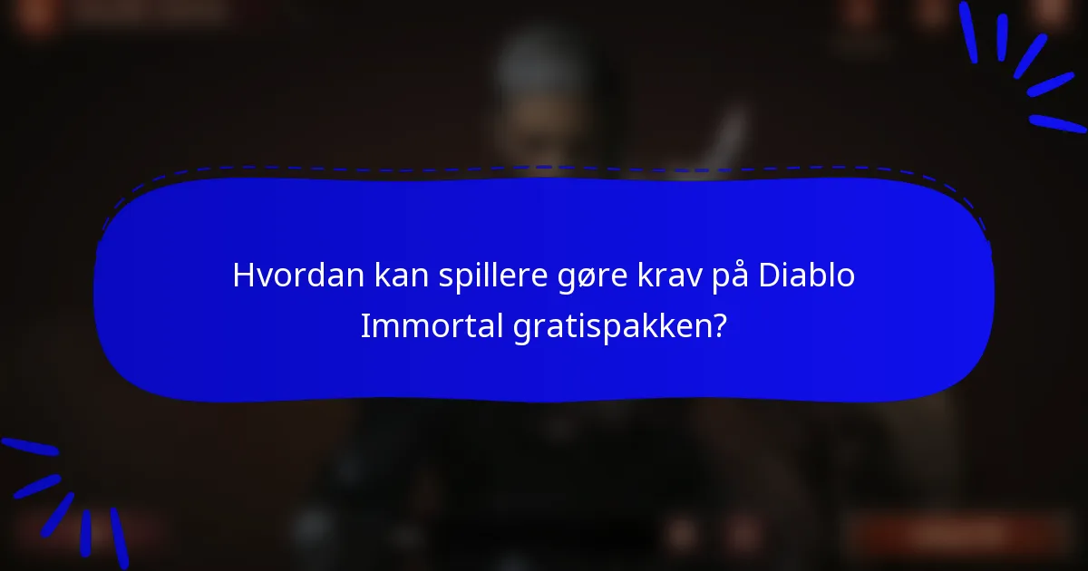 Hvordan kan spillere gøre krav på Diablo Immortal gratispakken?