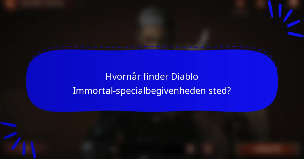 Hvornår finder Diablo Immortal-specialbegivenheden sted?